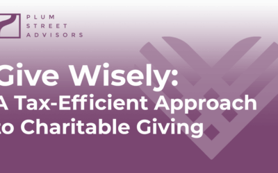 Give Wisely: A Tax-Efficient Approach to Charitable Giving